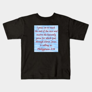 Bible Verse Philippians 3:14 Kids T-Shirt